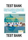 TEST BANK  Primary Care&colon; Art and Science of Advanced Practice  Nursing - An Interprofessional Approach Test Bank  5th Edition