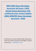 WGU D306 Azure Developer Associate OA Exam &vert;&vert; 2025 &lpar;Actual Exam&rpar; Questions with verified Answers &lpar;Latest Update 2025&rpar; UPDATE&excl;&excl; Azure Developer Associate - D306