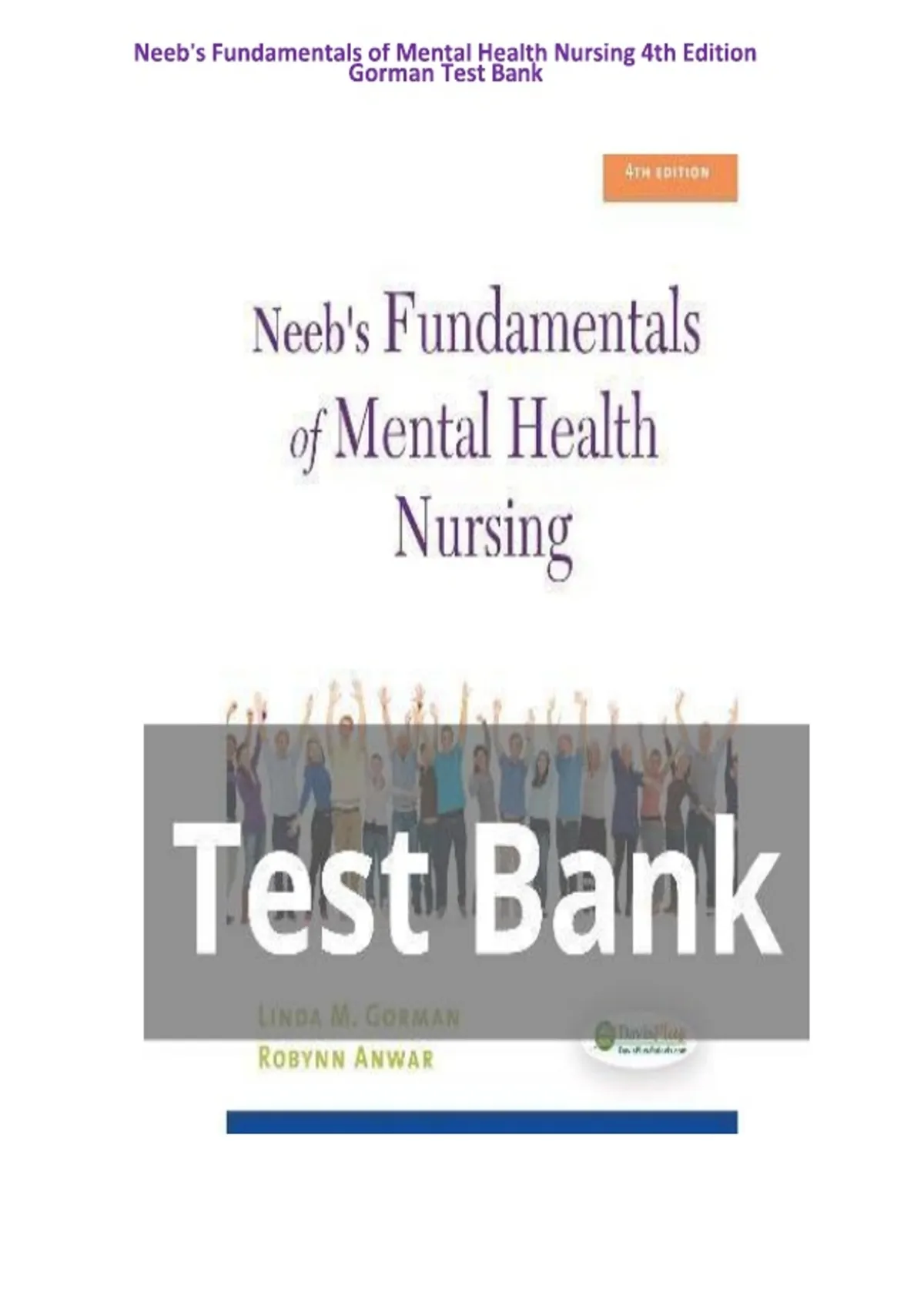 Neeb's Fundamentals of Mental Health Nursing 4th Edition Gorman Test ...