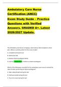 Ambulatory Care Nurse  Certification &lpar;ANCC&rpar;  Exam Study Guide &ndash; Practice  Questions with Verified  Answers&period; GRADED A&plus;&period; Latest  2026&sol;2027 Update&period;  