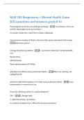 NUR 203 Respiratory &plus; Mental Health Exam  B&sol;G questions and answers graded A&plus; 