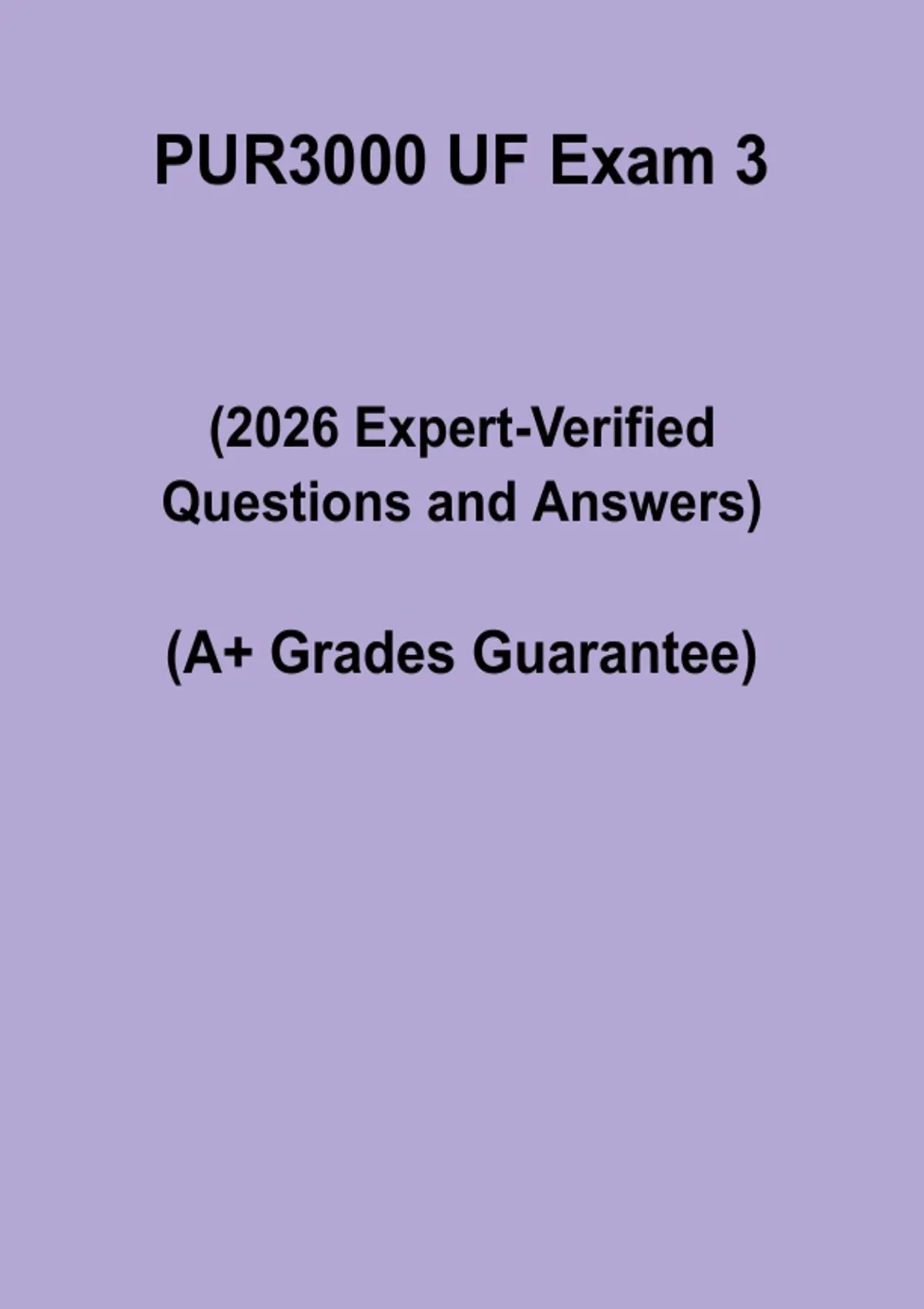 PUR3000 UF Exam 3 Questions and Answers PDF | Consumer Behavior Study ...