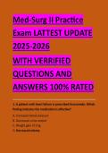 Med-Surg II Practice Exam LATTEST UPDATE 2025-2026 WITH VERRIFIED QUESTIONS AND ANSWERS 100&percnt; RATED 1&period; A patient with heart failure is prescribed furosemide&period; Which finding indicates the medication is effective&quest; A&period; Increased blood pressure B&period; Decreased urin