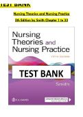 Nursing Theories and Nursing Practice 5th Edition by Marlaine C&period; Smith and Marilyn Test Bank Study Guide Comprehensive Questions Answers Detailed Explanations 2025&sol; 2026
