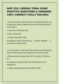 NUR 336 Cardiac Final Exam &ndash; Practice Q&A 100&percnt; Correct &lpar;Fully Solved&rpar;