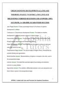CHILD COGNITIVE DEVELOPMENT & LANGUAGE THEORIES&colon; PIAGET&comma; VYGOTSKY&comma; AND LANGUAGE MILESTONES &vert;VERIFIED QUESTIONS AND ANSWERS &vert; 100&percnt; ACCURATE&comma; A&plus; GRADED&comma; GUARANTEED SUCCESS&excl;