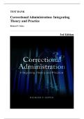 Test Bank - Correctional Administration&colon; Integrating Theory and Practice&comma; 3rd Edition &lpar;Seiter&comma; 2017&rpar;&comma; Chapters 1-16 &vert; All Chapters