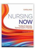 Test Bank for Nursing Now&colon; Today&rsquo;s Issues&comma; Tomorrow&rsquo;s Trends by Joseph T&period; Catalano Latest Edition Complete Questions and Answers for All Chapters Exam Preparation Fully Updated Resource 8th edition 