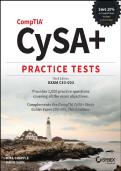 CompTIA CySA&plus; CS0-003 &ndash; Practice Tests by Mike Chapple &ndash; Complete Exam Preparation Material