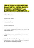 STRAIGHTERLINE MICROBIOLOGY LAB BIO250L LAB TWO CULTURING ASEPTIC TECHNIQUE PRACTICE SCRIPT 2026 QUESTIONS WITH SOLUTIONS GRADED A&plus;