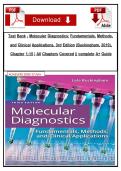 Test Bank - Molecular Diagnostics&colon; Fundamentals&comma; Methods&comma; and Clinical Applications&comma; 3rd Edition &lpar;Buckingham&comma; 2019&rpar;&comma; Chapter 1-15 &vert; All Chapters Covered &vert;&vert; complete A&plus; Guide