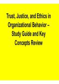 Trust Justice and Ethics in Organizational Behavior Study Guide and Key Concepts Review Comprehensive Questions Answers Detailed Explanations 2025&sol; 2026