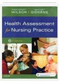 Health Assessment for Nursing Practice 5th Edition Test Bank by Susan Wilson & Jean Foret Giddens &ndash; All Chapters Comprehensive Exam Questions and Answers