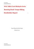 WGU MBA C216 Mickayla Irwin  Running Head&colon; Tempo Biking Stockholder Report 