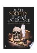 TEST BANK Death&comma; Society and Human Experience 12th Edition  complete newest solution 