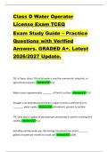 Class D Water Operator  License Exam TCEQ  Exam Study Guide &ndash; Practice  Questions with Verified  Answers&period; GRADED A&plus;&period; Latest  2026&sol;2027 Update&period; 