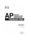 AP English Language and Composition &ndash; Princeton Review &ndash; 2023 &ndash; Complete Exam Prep and Practice Material