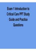 Exam 1 Introduction to Critical Care PPT Study Guide and Practice Questions 2026 Updated &ndash; ICU Nursing Fundamentals&comma; Patient Care Concepts & Review Notes