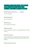 WOUND CARE WCEI FINAL TEST PAPER 2026 COMPLETE QUESTIONS AND CORRECT ANSWERS ALREADY PASSED