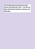 ATI Fundamentals Proctored Exam Final Version with NGN 2023&ndash;2027 &ndash; ATI RN Test Bank with Practice Questions&comma; Answers&comma; and Rationales