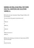 NURSING 120 FINAL EXAM FINAL TEST PAPER 2026 FULL QUESTIONS AND SOLUTIONS VERIFIED A&plus;