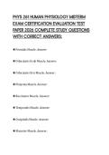 PHYS 261 HUMAN PHYSIOLOGY MIDTERM EXAM CERTIFICATION EVALUATION TEST PAPER 2026 COMPLETE STUDY QUESTIONS WITH CORRECT ANSWERS&colon; 