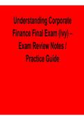 Understanding Corporate Finance Final Exam Ivy Exam Review Notes Practice Guide Financial Management Concepts Calculations Exam Prep 2025&sol; 2026