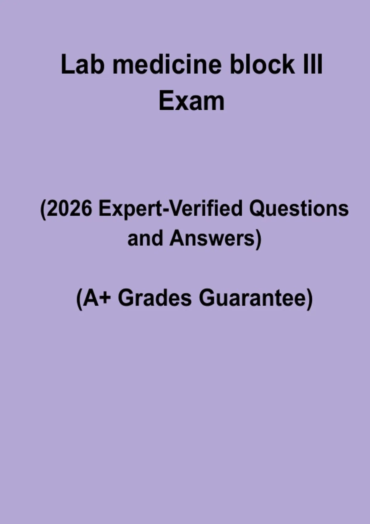 Lab Medicine Block III Study Guide & Exam Prep Notes PDF - Medicine ...
