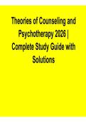 Theories of Counseling and Psychotherapy 2025&sol; 2026 Complete Study Guide with Solutions Counseling Psychology Exam Prep