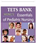 Test Bank &ndash; Wong&rsquo;s Essentials of Pediatric Nursing &lpar;9th Edition&rpar;&colon; Questions&comma; Answers and Rationales Study Guide