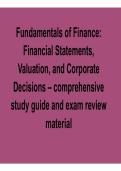 Fundamentals of Finance Financial Statements Valuation and Corporate Decisions Comprehensive Study Guide 2025&sol; 2026