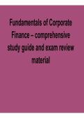 Fundamentals of Corporate Finance Comprehensive Study Guide Exam Review Material 2025&sol; 2026