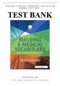 Test Bank &ndash; Building a Medical Vocabulary &lpar;10th Edition&rpar; by Leonard&colon; Questions&comma; Answers and Rationales Study Guide