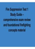 Fire Suppression Test 1 Study Guide Comprehensive Exam Review and Foundational Firefighting Concepts 2025&sol; 2026