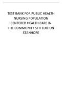 Test Bank For Foundations for Population Health in Community Public Health Nursing 5th Edition by Marcia Stanhope&comma; Jeanette Lancaster ISBN 9780323443838 Chapter 1-32 &vert; Complete Guide A&plus;