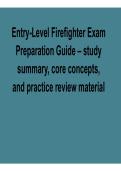Entry-Level Firefighter Exam Preparation Guide Study Summary Core Concepts and Practice Review 2025&sol; 2026