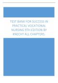 Test Bank for Success in Practical&sol;Vocational Nursing &lpar;9th Edition&rpar; By Knecht ISBN&colon; 9780323683722 &vert; Complete Test Bank with Answers for All Chapters 