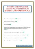 WYOMING CORE APPLICATOR LICENSE PRACTICE TEST&period; EXAWYOMING CORE APPLICATOR LICENSE PRACTICE TEST&period; EXAM QUESTIONS AND ANSWERS 100&percnt; PASS&period;