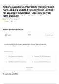 Arizona Assisted Living Facility Manager Exam fully solved & updated &lpar;latest version verified for accuracy&rpar; &lpar;Questions &plus; Answers&rpar; Solved 100&percnt; Correct&excl;&excl;