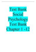 Test Bank &ndash; Social Psychology &lpar;12th Edition&rpar;&colon; Questions&comma; Answers and Rationales Study Guide