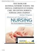 Maternal Newborn Nursing&colon; The Critical Components of Nursing Care&comma; 3rd Edition &ndash; Complete Test Bank &lpar;Chapters 1&ndash;17&rpar; &vert; Linda Durham & Roberta Chapman