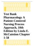 Pharmacology A Patient-Centered Nursing Process Approach&comma; 10th Edition &lpar;Linda E&period; McCuistion&rpar; Chapters 1&ndash;58 Test Bank &ndash; Practice Questions with Answers for Nursing Exam Preparation