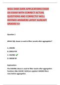 WGU D465 DATA APPLICATIONS EXAM  OA EXAM WITH CORRECT ACTUAL  QUESTIONS AND CORRECTLY WELL  DEFINED ANSWERS LATEST ALREADY  GRADED A&plus; 