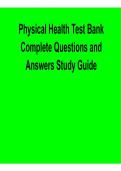Physical Health Test Bank Complete Questions and Answers Study Guide 2025&sol; 2026 Latest Exam Prep