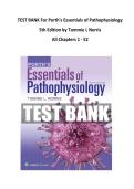 TEST BANK For Porth's Essentials of Pathophysiology 5th Edition by Tommie L Norris All Chapters 1 - 52