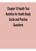Chapter 10 Health Test&colon; Nutrition for Health Study Guide and Practice Questions 2025&sol; 2026