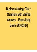 Business Strategy Test 1 Questions with Verified Answers &ndash; Exam Study Guide 2026&sol; 2027