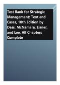 Test Bank for Strategic Management Text and Cases&comma; 10th Edition by Dess&comma; McNamara&comma; Eisner&comma; and Lee&period; All Chapters Complete&period;pdf