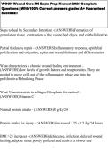 WOCN Wound Care RN Exam Prep Newest 2026 Complete Questions &vert; With 100&percnt; Correct Answers graded A&plus; Guaranteed Success&excl;&excl;