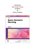 Test Bank For Basic Geriatric Nursing  7th Edition By Patricia A&period; Williams &vert; Chapter 1 &ndash; 20&comma; Latest Edition- 2026&sol; 2027&vert;